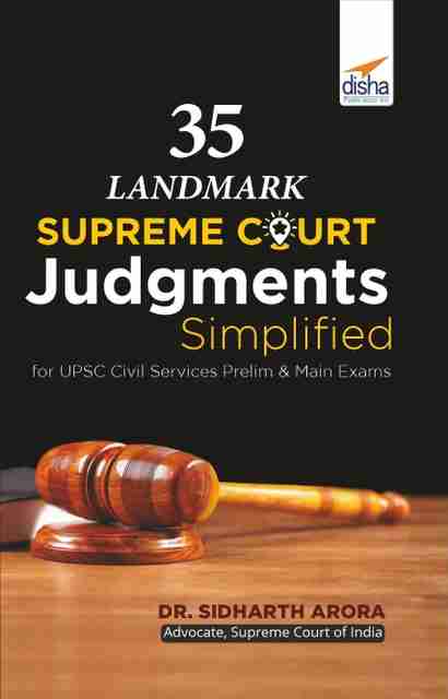 35 Landmark Supreme Court Judgments Simplified for Upsc Civil