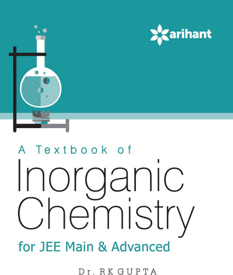 A Textbook of Inorganic Chemistry for JEE Main & Advanced: Buy A ...