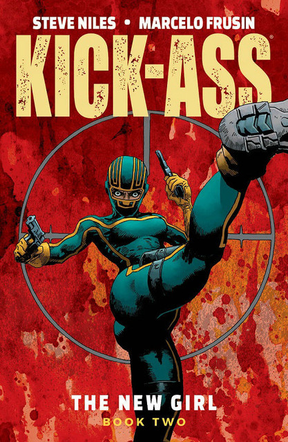 Kick-Ass: The New Girl Volume 2: Buy Kick-Ass: The New Girl Volume