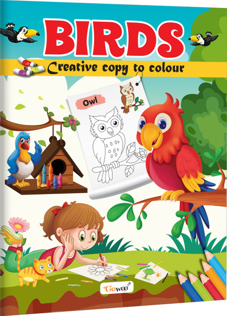 Birds-Creative Copy to Colour : Creative Coloring Book for Kids