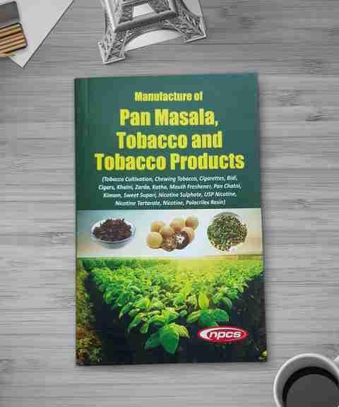 Manufacture of Pan Masala and Tobacco Products. 2nd Revised Edition: Buy  Manufacture of Pan Masala and Tobacco Products. 2nd Revised Edition by P.  K. Chattopadhyay at Low Price in India