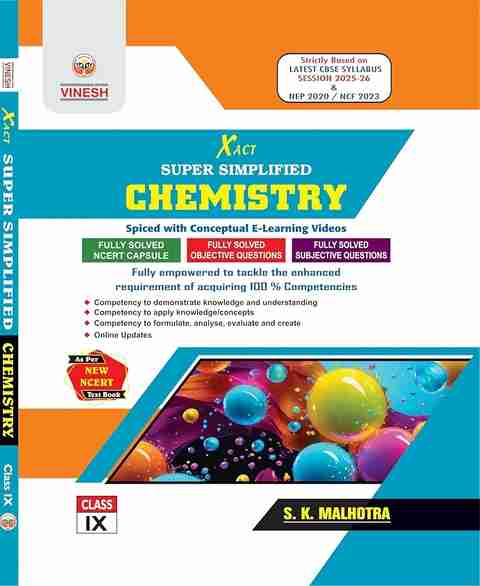 XACT SUPER SIMPLIFIED CHEMISTRY FOR CLASS 9 ( AS PER NEW NCERT