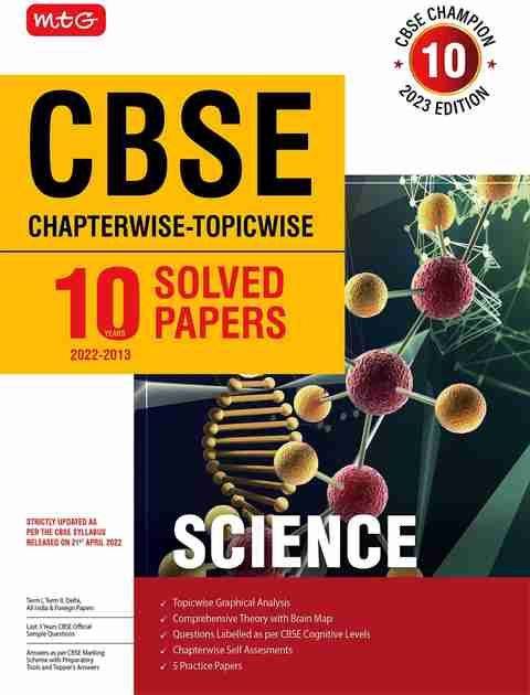 MTG CBSE 10 Years Chapterwise Topicwise Solved Papers Class 10 Science ...