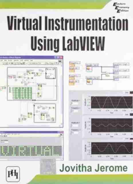 Virtual Instrumentation Using Labview: Buy Virtual Instrumentation ...