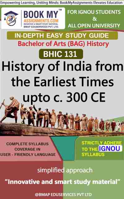 IGNOU BHIC 131 History of India from the Earliest Times upto c. 300 CE ...