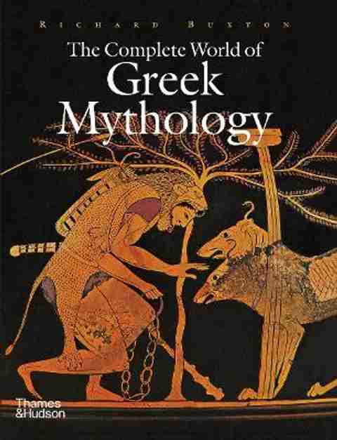 The Complete World of Greek Mythology: Buy The Complete