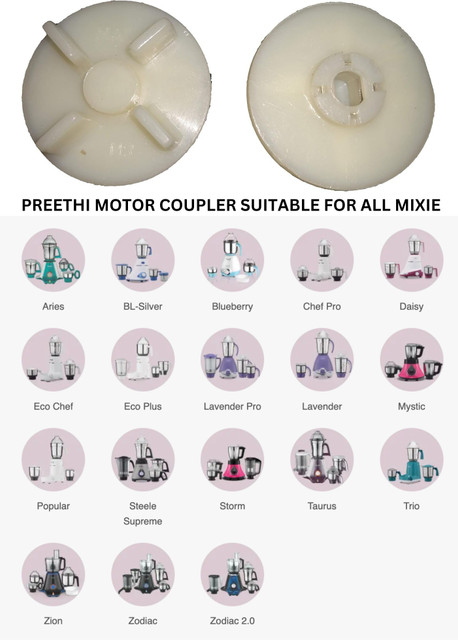 Touch N Feel Replacement Coupler Mixer/Grinder Motor Coupler for all  Preethi models Mixer Grinder Coupler