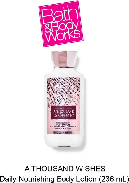 BATH BODY WORKS A Thousand Wishes Daily Nourishing Body Lotion