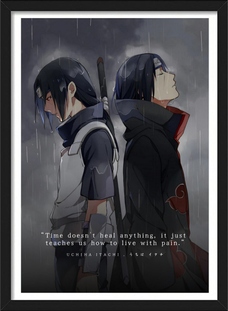 Pain Itachi Uchiha Sayings Naruto Shippuden Characters Artwork Naruto  Framed Posters Frames Paper Print