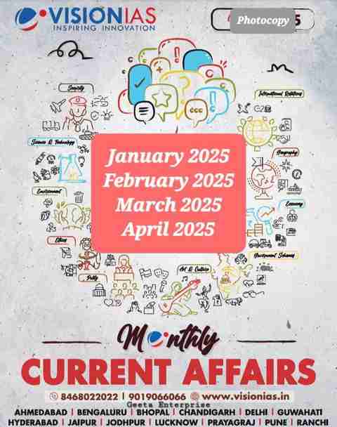 Vision Ias Monthly Current Affairs Magazine 2025 January 2025 To April ...