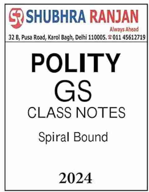 Subhra Ranjan GS Polity Class Notes In English For IAS Mains 2024: Buy ...