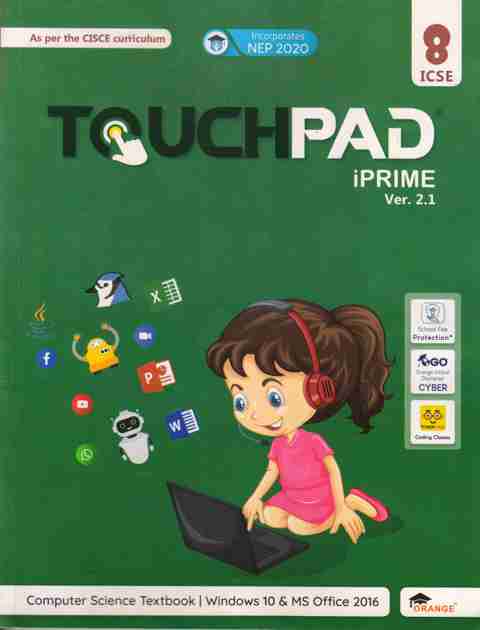 touchpad computer book class 8 ch 8 solution Images... Touchpad IPRIME Ver. 2.1 For ICSE Class - 8 (Computer Science Textbook ...