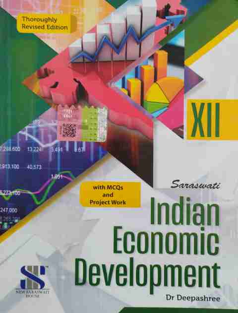 Economic Development 第13版 Saraswati Indian Economic Development Class XII: Buy Saraswati