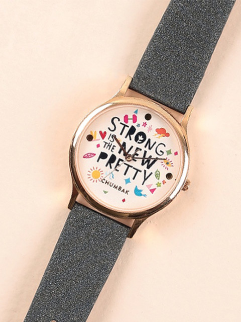 Teal By Chumbak Strong Is The New Pretty Wrist Watch Strong Is The