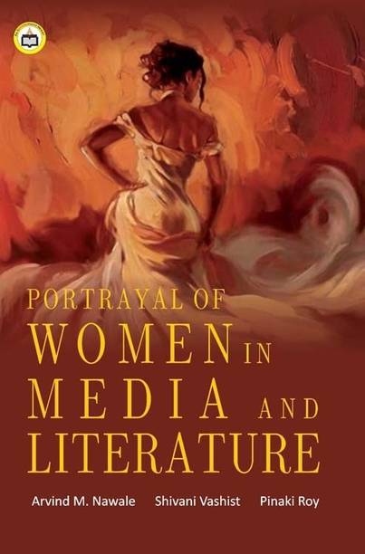 Portrayal Of Women In Media And Literature