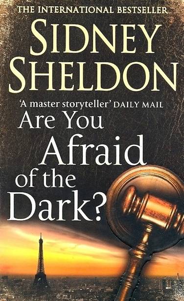 ARE YOU AFRAID OF THE DARK?