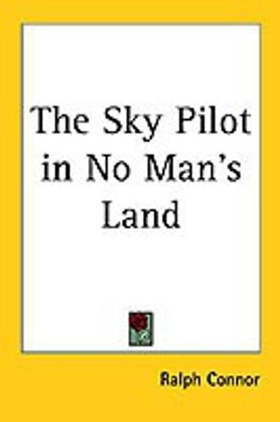 The Sky Pilot in No Man's Land