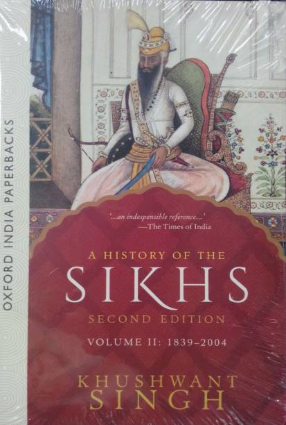 A History of the Sikhs, Volume 2  - 1839-2004 2nd Edition