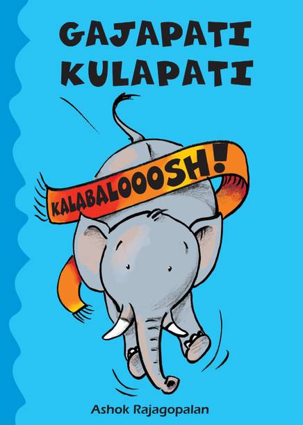 Gajapati Kulapati Kalabalooosh