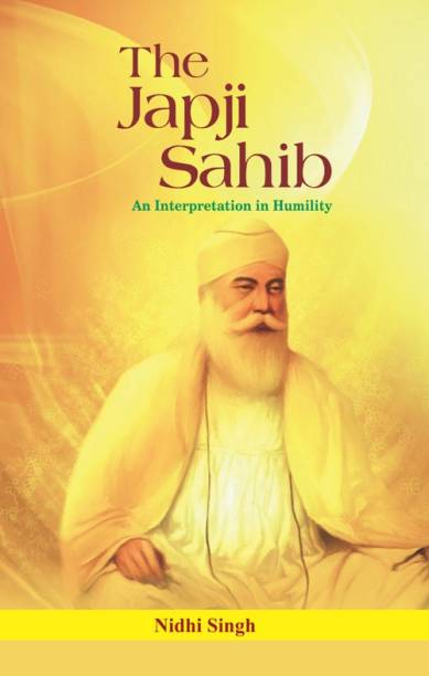 The Japji Sahib

An Interpretation in Humility