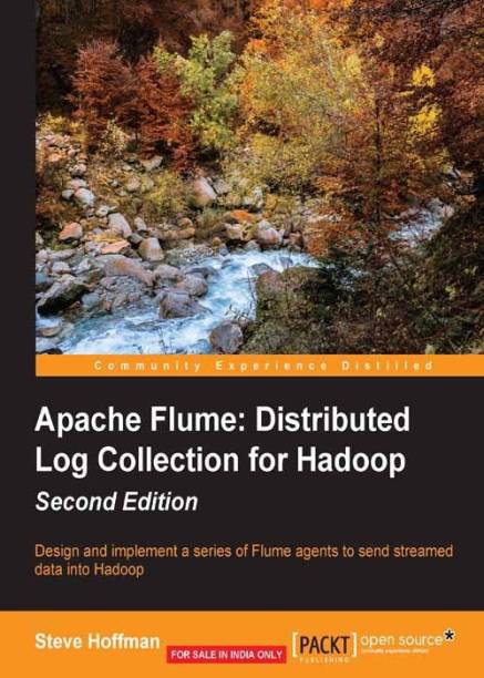 Apache Flume: Distributed Log Collection for Hadoop -