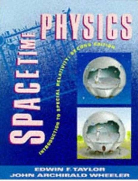Spacetime Physics 2nd  Edition