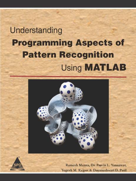 Understanding Programming Aspects of Pattern Recognition Using MATLAB