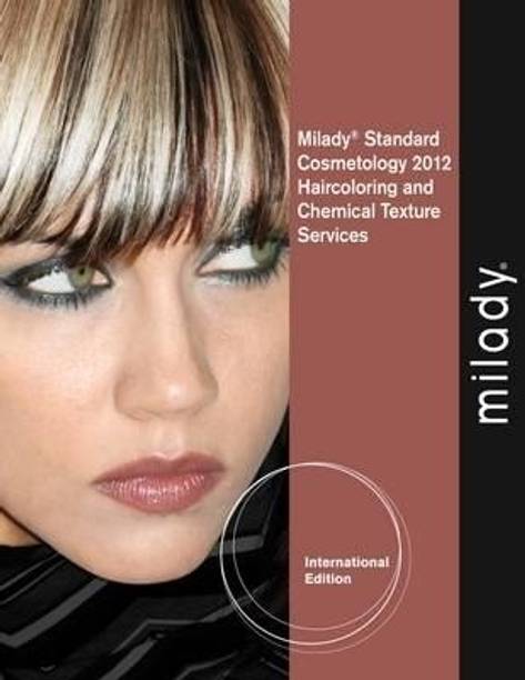 Haircoloring and Chemical Texturing Services Supplement for Milady Standard.