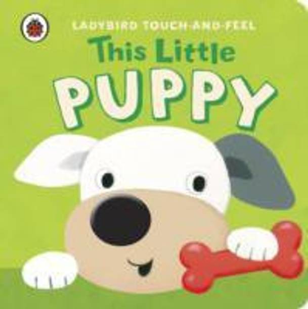 Ladybird Touch And Feel: This Little Puppy