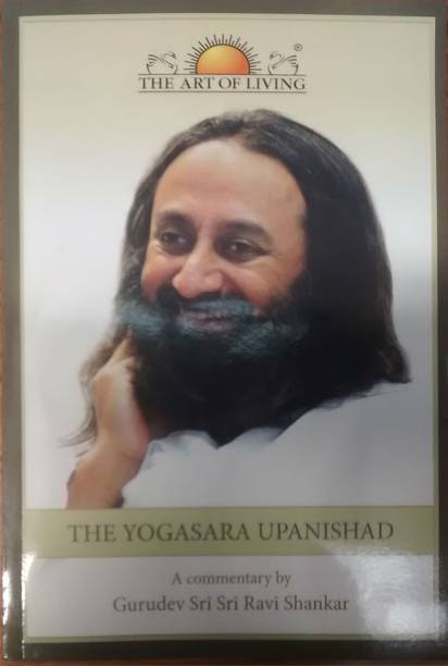 Yogasara Upanishad (English, Paperback, Sri Sri Ravi Shankar)