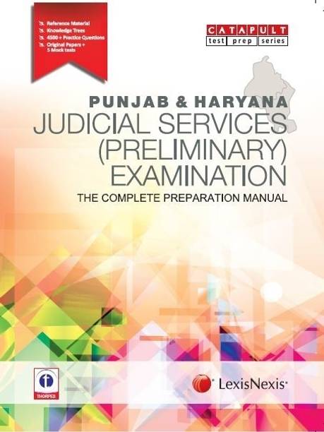 PUNJAB and HARYANA JUDICIAL SERVICES (PRELIMINARY) EXAMINATION THE COMPLETE PREPARATION MANUAL 1st  Edition