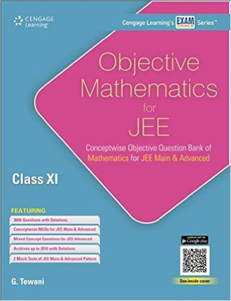 OBJECTIVE MATHEMATICS FOR JEE  - Conceptwise Objective Question Bank of Mathematics for JEE Main and Advanced Class XI 1 Edition
