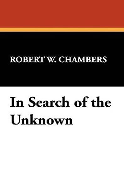 In Search of the Unknown