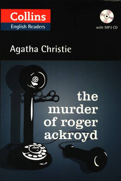 Collins the Murder of Roger Ackroyd (ELT Reader)