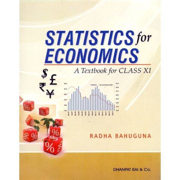 Radha Bahuguna Statistics for Economics and Indian Economic Development Class 11(Set o2 Books)