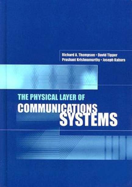 The Physical Layer of Communications Systems
