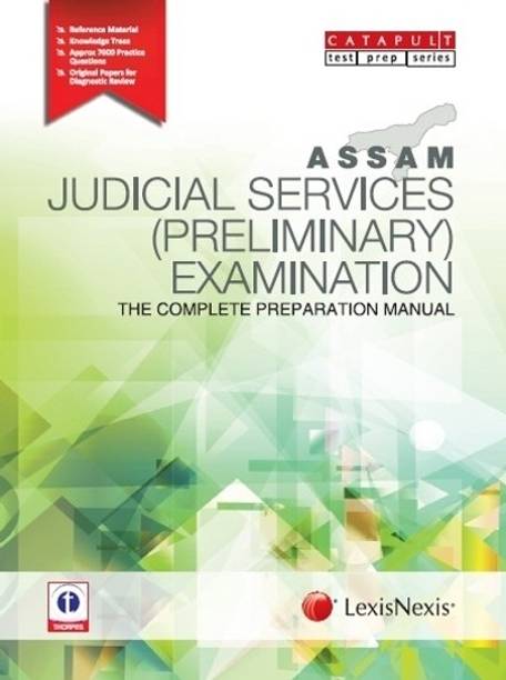 ASSAM JUDICIAL SERVICES (PRELIMINARY) EXAMINATIONTHE COMPLETE PREPARATION MANUAL 1st  Edition