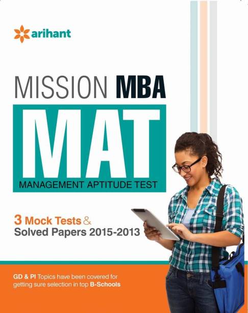 Mission MBA MAT Management Aptitude Test 3 Mock Tests & Solved Papers 2015-2013 (Old Edition) 6 Edition