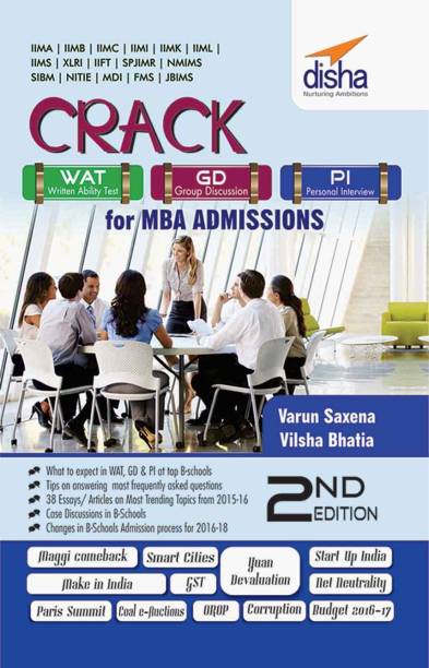 Crack Wat/Gd/Pi for MBA Admissions (Must for Cat/ Xat/ Iift/ Fms/ Snap/ Nmat/ Cmat Aspirants)
