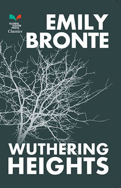 Wuthering Heights  - Emily Bronte
