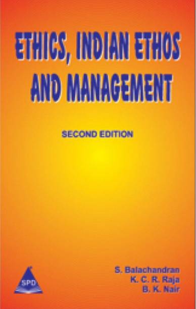 Ethics, Indian Ethos and Management 2nd  Edition