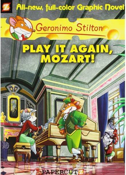 GERONIMO STILTON GRAPHIC #08 PLAY IT AGAIN MOZART!