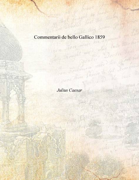 Commentarii de bello Gallico 1859