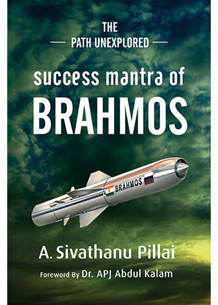 The Path Unexplored - Success Mantra of Brahmos