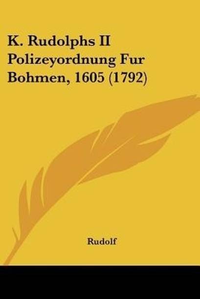 K. Rudolphs II Polizeyordnung Fur Bohmen, 1605 (1792)