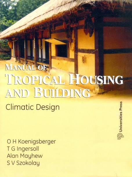 Manual of Tropical Housing and Building