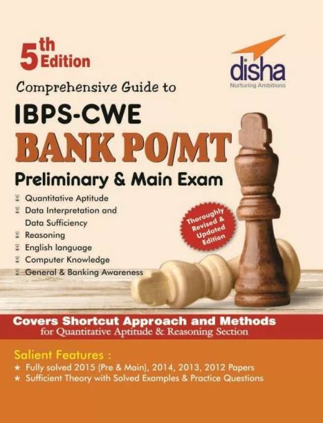Comprehensive Guide to IBPS-CWE Bank PO/ MT Prelim + Main Exam (5th Edition) 5 Edition