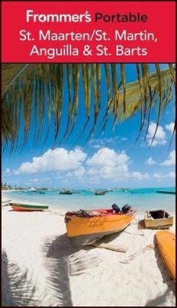 Frommer's portable St. Maarten/St. Martin, Anguilla & St. Barts