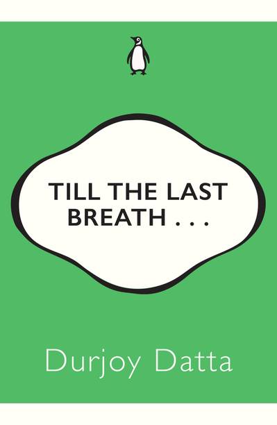 Till the Last Breath . .