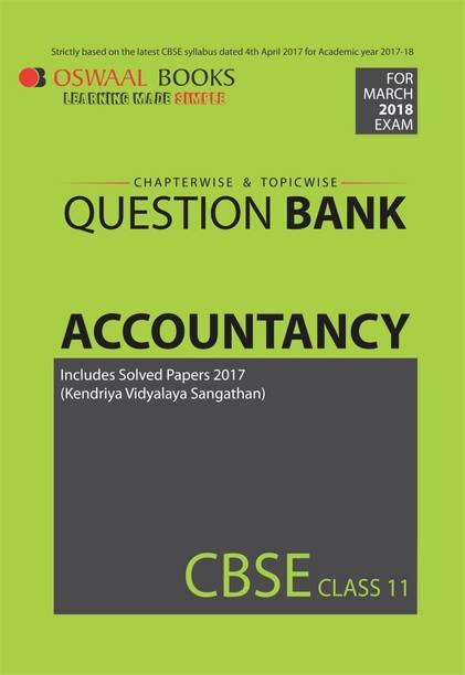 Oswaal CBSE Chapterwise/Topicwise Question Bank For Class 11 Accountancy(Mar.2018 Exams)